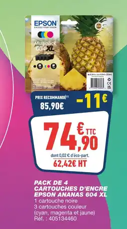 Bureau Vallée Epson Pack de 4 cartouches d’encre ananas 604 xl offre