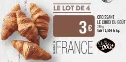 Match CROISSANT LE CHOIX DU GOÛT offre