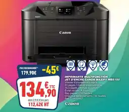 Bureau Vallée Canon Imprimante Multifonction Jet d'Encre MAXIFY MB5150 offre