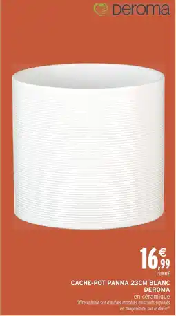 Intermarché DEROMA Cache-pot Panna 23cm blanc offre