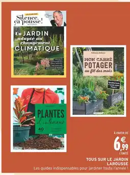 Intermarché LAROUSSE Un Jardin adapté au changement climatique offre