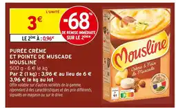 Intermarché MOUSLINE Purée crème et pointe de muscade offre
