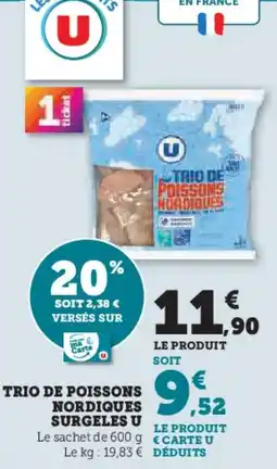 U Express Trio de poissons nordiques surgeles u offre