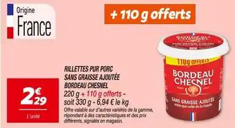 Netto BORDEAU CHESNEL Rillettes pur porc sans graisse ajoutée offre