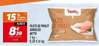 Netto Netto Filets de poulet surgelés offre