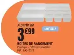 La Foir'Fouille Boîtes de rangement offre