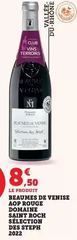 Bi1 Beaumes de venise aop rouge domaine selecction des steph offre