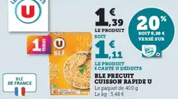 U Express Ble precuit cuisson rapide u offre