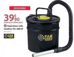 Mr Bricolage Far - aspirateur vide cendres 18 l 800 w offre