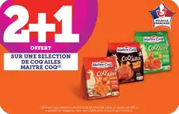 Super U Sur une selection de coq'ailes maitre coq offre