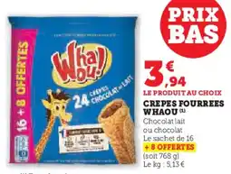 Super U Crepes fourrees whaou offre