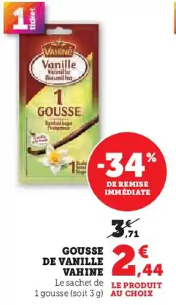 Super U Gousse de vanille vahine offre