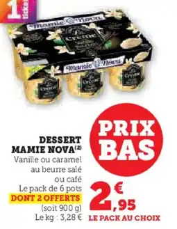 Super U Dessert mamie nova offre