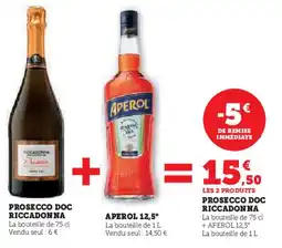 Super U Prosecco doc riccadonna offre