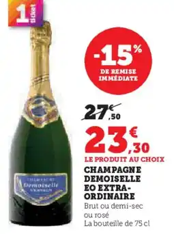 Super U Champagne demoiselle eo extra ordinaire offre