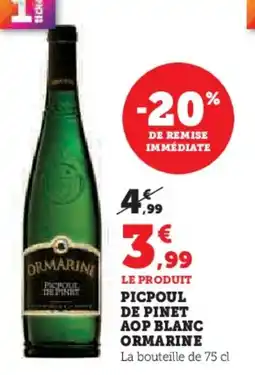 Super U Picpoul de pinet aop blanc ormarine offre