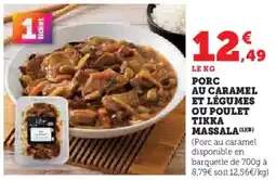 Super U Porc au caramel et légumes ou poulet tikka massala offre