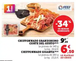 Super U Chiffon nade grandissimo corte del gusto offre