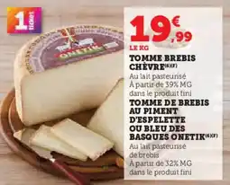 Super U Tomme brebis chèvre offre