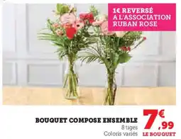 Super U Bouquet compose ensemble offre