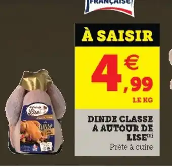 Super U Dinde Classe a Autour de Lise offre