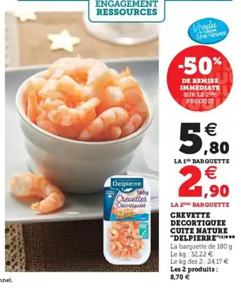 Super U Crevette decortiquee cuite nature offre
