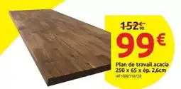 Mr Bricolage Plan de travail acacia 250x65x€p.26cm offre