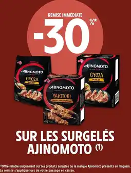 Intermarché SUR LES SURGELÉS AJINOMOTO offre