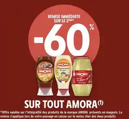 Intermarché SUR TOUT AMORA offre