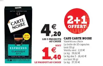 Super U Cafe Carte Noire offre