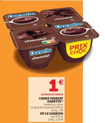 Super U Creme Dessert Danette offre