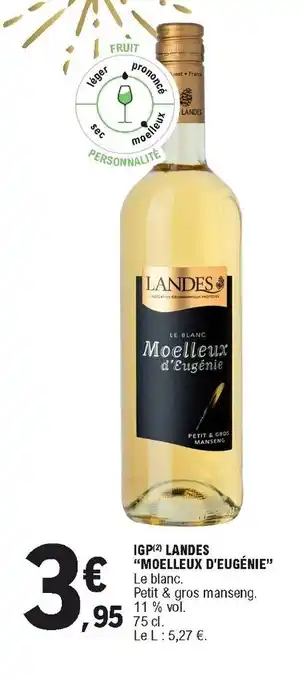 E.Leclerc IGP Landes Moelleux d'Eugénie offre