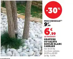 Super U Graviers ou galets roulés blanc carrare offre