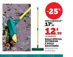 Super U Balai spécial extérieur à poils recourbés offre