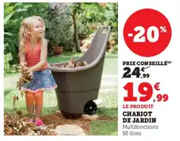 Super U Chariot de jardin offre