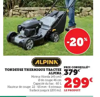 Super U ALPINA Tondeuse thermique tractee offre