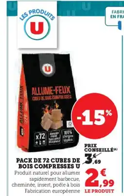 Super U Pack de 72 cubes de bois compresses u offre