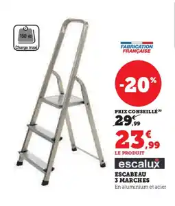 Super U ESCALUX Escabeau 3 marches offre