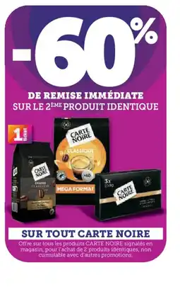 Hyper U CARTE NOIRE Sur tout offre