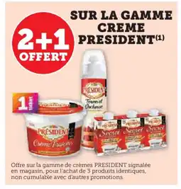 Hyper U PRESIDENT Sur la gamme creme offre
