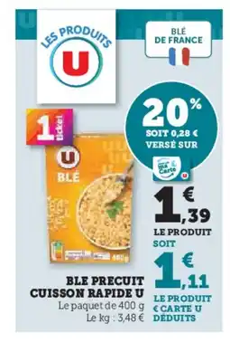 Hyper U Ble precuit cuisson rapide u offre