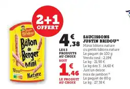 Hyper U JUSTIN BRIDOU Saucissons offre