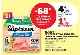 Hyper U FLEURY MICHON Jambon le superieur -25% de sel conservation sans nitrite offre