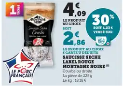 Hyper U Saucisse seche label rouge montagne noire offre