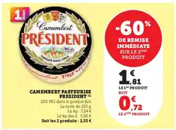 Hyper U PRESIDENT Camembert pasteurise offre