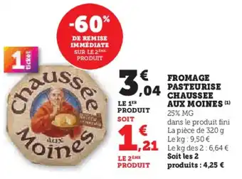 Hyper U CHAUSSEE AUX MOINES Fromage pasteurise offre