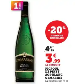 Hyper U ORMARINE Picpoul de pinet offre