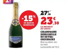 Hyper U Champagne demoiselle eo extra- ordinaire offre
