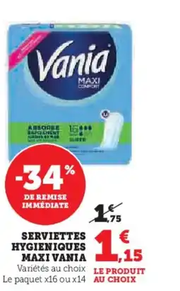 Hyper U VANIA Serviettes hygieniques maxi offre