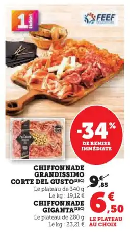 Hyper U CORTE DEL GUSTO Chiffonnade grandissimo offre